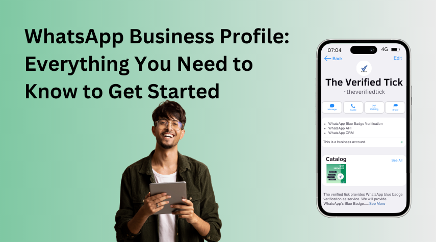 WhatsApp Business Profile: Everything You Need to Know to Get Started