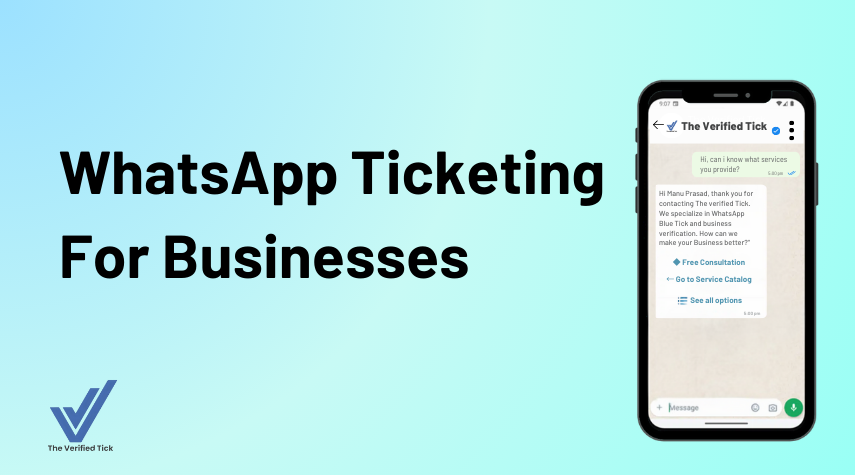 WhatsApp Ticketing Software: An Essential Tool for Customer Support